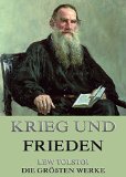 Krieg und Frieden: VollstÃ¤ndige Ausgabe (German Edition)
