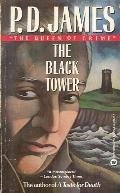 The Black Tower by James, P. D. published by Not Avail (1987) [Mass Market Paperback]