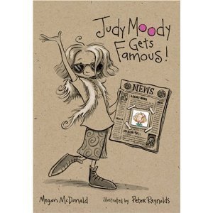 Judy Moody Gets Famous by Megan McDonald published by Scholastic (2001) [Paperback]