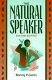 Natural Speaker, The 2nd (second) edition by Fujishin, Randy published by Allyn & Bacon (1996) [Paperback]