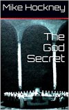 The God Secret (The God Series Book 7)