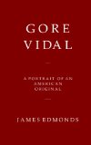 Gore Vidal: A Portrait of an American Original