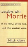 Tuesdays With Morrie by Albom, Mitch published by Little Brown P/B (2003) [Paperback]