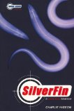 Young Bond Series, The: Silverfin - Book One: A James Bond Adventure by Higson, Charlie published by Miramax (2005) [Paperback]