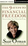 The 9 Steps to Financial Freedom Audio 1st (first) edition by Orman, Suze published by Random House Audio (1997) [Audio Cassette]