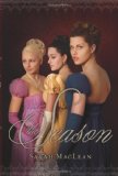 The Season Reprint edition by MacLean, Sarah published by Orchard Books (2010) [Mass Market Paperback]