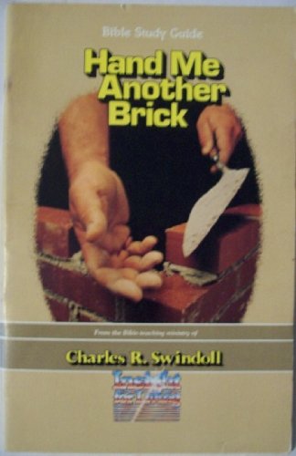 HAND ME ANOTHER BRICK "Swindoll
