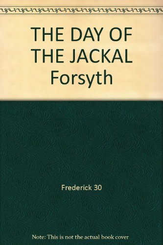 THE DAY OF THE JACKAL "Forsyth