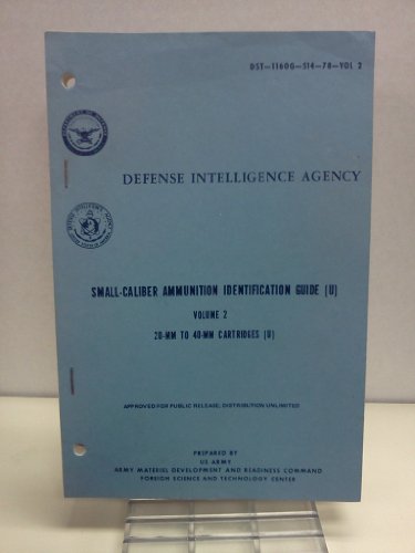 Defense Intelligence Agency: Small-caliber Ammunition Identification Guide (2)