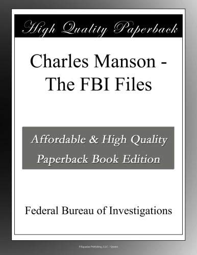 Charles Manson - The FBI Files