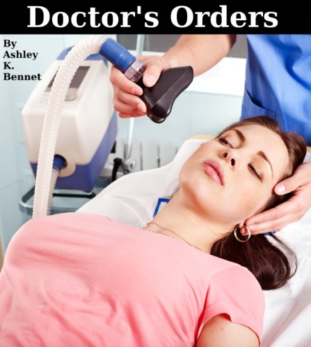 Doctor's Orders (BDSM / Medical Play)