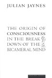 The Origin of Consciousness in the Breakdown of the Bicameral Mind