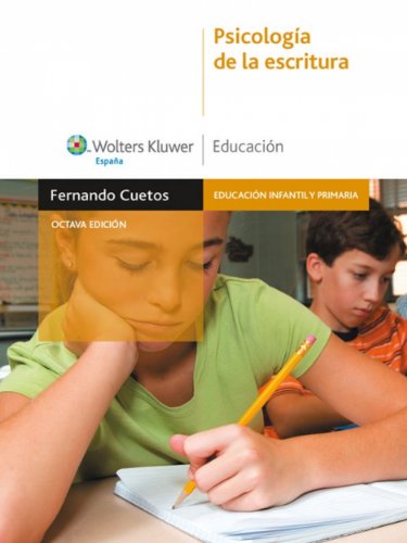 Psicología de la escritura (Educación infantil y primaria) (Spanish Edition)