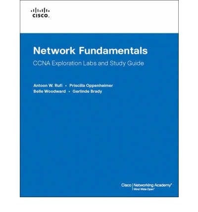 By Antoon Rufi Network Fundamentals, CCNA Exploration Labs and Study Guide (1st Edition)