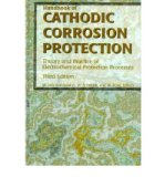 [ [ [ Handbook of Cathodic Corrosion Protection [ HANDBOOK OF CATHODIC CORROSION PROTECTION BY Von Baeckmann, Walter ( Author ) Oct-31-1997[ HANDBOOK OF CATHODIC CORROSION PROTECTION [ HANDBOOK OF CATHODIC CORROSION PROTECTION BY VON BAECKMANN, WALTER ( A