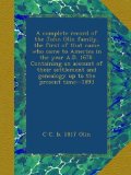 A complete record of the John Olin family, the first of that name who came to America in the year A.D. 1678. Containing an account of their settlement and genealogy up to the present time--1893