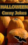 Halloween Corny Jokes and Humor (Holiday corny joke books)