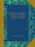 Post-Mortem Manual: A Handbook of Morbid Anatomy and Post-Mortem Technique
