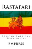 Rastafari: Spirituality for African Americans