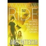Maximum Ride - Saving The World And Other Extreme Sports, The Fugitives, Book 3
