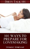 101 Ways to Prepare for Lovemaking