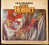 THE HOBBIT OR THERE AND BACK AGAIN. Text by J. R. R. Tolkien and Illustrations from the Film by Arthur Rankin, Jr. and Jules Bass.