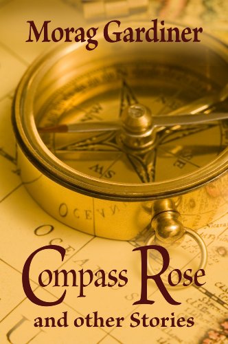 Compass Rose and Other Stories