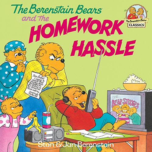 The Berenstain Bears and the Homework Hassle (First Time Books(R))