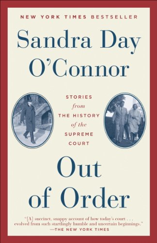 Out of Order: Stories from the History of the Supreme Court