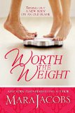 Worth The Weight (The Worth Series Book 1: A Copper Country Romance)