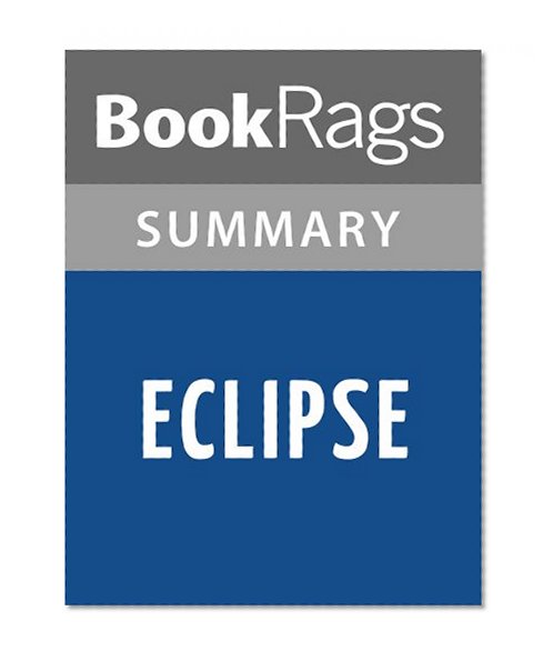 Eclipse by Stephenie Meyer l Summary & Study Guide