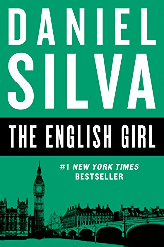 The English Girl: A Novel (Gabriel Allon Series Book 13)