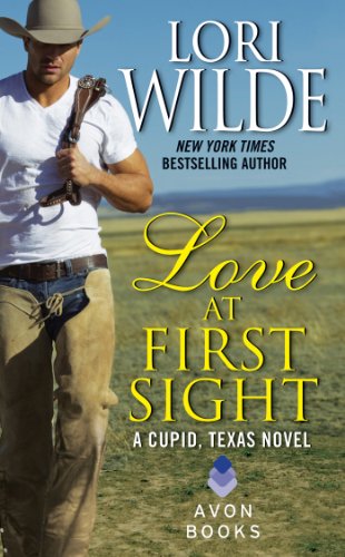 Love at First Sight: A Cupid, Texas Novel