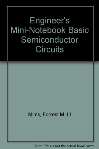 Engineer's Mini-Notebook Basic Semiconductor Circuits
