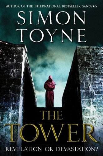 Book Cover The Tower: A Novel (Sancti Trilogy Book 3)
