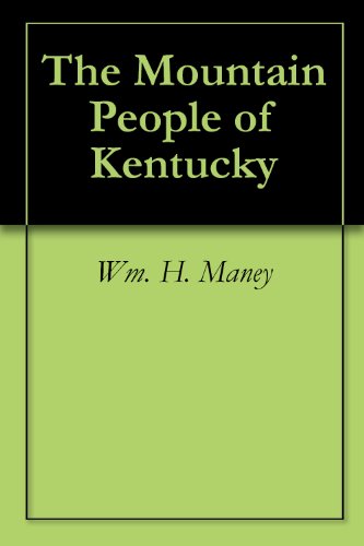 The Mountain People of Kentucky