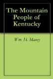 The Mountain People of Kentucky
