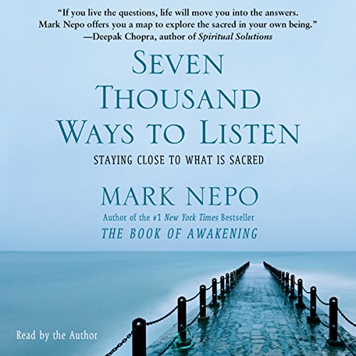 Book Cover Seven Thousand Ways to Listen: Staying Close to What Is Sacred