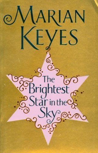 The Brightest Star in the Sky UK edition by Keyes, Marian published by Penguin (2009) [Paperback]