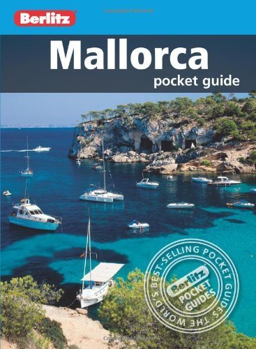 Mallorca. (Berlitz Pocket Guides) 3rd (third) Revised edition published by Berlitz Publishing (2011) [Paperback]