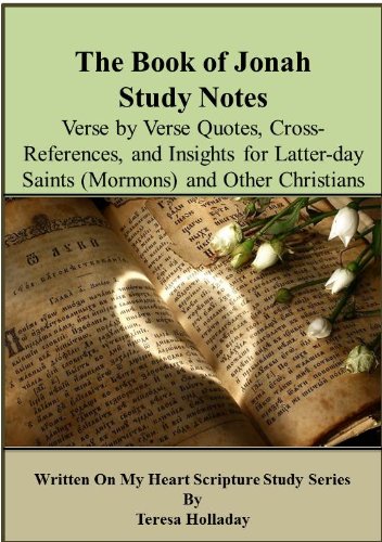 The Book of Jonah Study Notes (Written On My Heart Scripture Study Series 1)