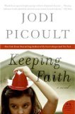 Keeping Faith by Picoult, Jodi [Paperback]