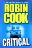 Critical by Cook, Robin [Hardcover]