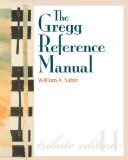 The Gregg Reference Manual: A Manual of Style, Grammar, Usage, and Formatting Tribute Edition 11th Edition by Sabin, William [Spiral-bound]