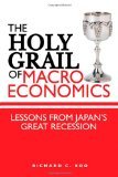 Holy Grail of Macroeconomics by Koo, Richard C. [Hardcover]