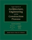 Legal Aspects of Architecture, Engineering & the Construction Process 8th Edition by Sweet, Justin, Schneier, Marc M. [Hardcover]