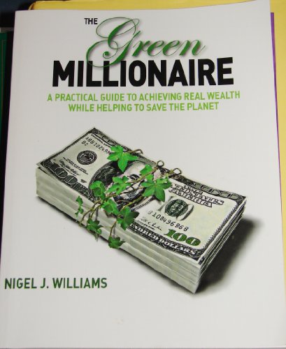 Green Millionaire by Williams, Nigel J. [Paperback]