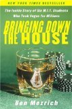 Bringing Down the House by Mezrich, Ben [Hardcover]