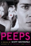 Peeps Reprint Edition by Scott Westerfeld [Paperback]