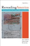 Rereading America: Cultural Contexts for Critical Thinking and Writing 8th Edition by Colombo, Gary, Cullen, Robert, Lisle, Bonnie [Paperback]